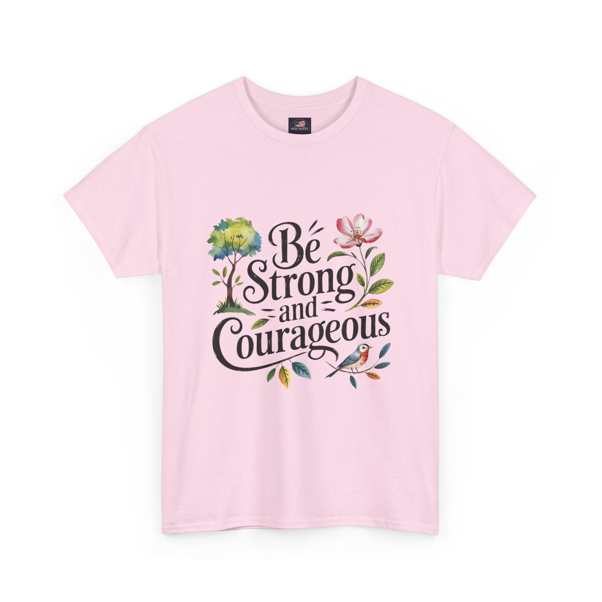 Be Strong and Courageous Floral Tee - Inspirational Women's Inspirational T-Shirt, Motivational Scripture Design