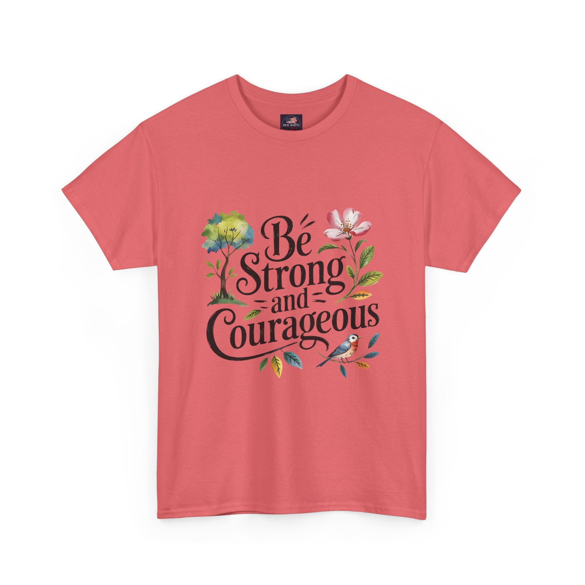 Be Strong and Courageous Floral Tee - Inspirational Women's Inspirational T-Shirt, Motivational Scripture Design