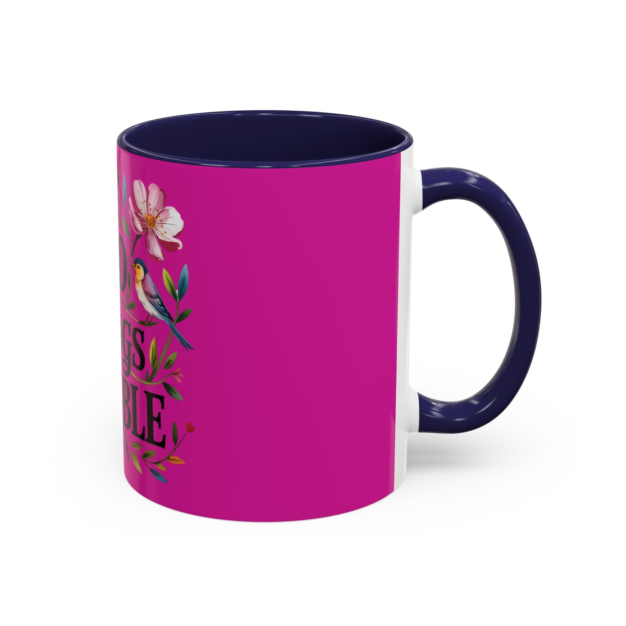 Inspirational Coffee Mug — "With God All Things Are Possible" Floral Accent