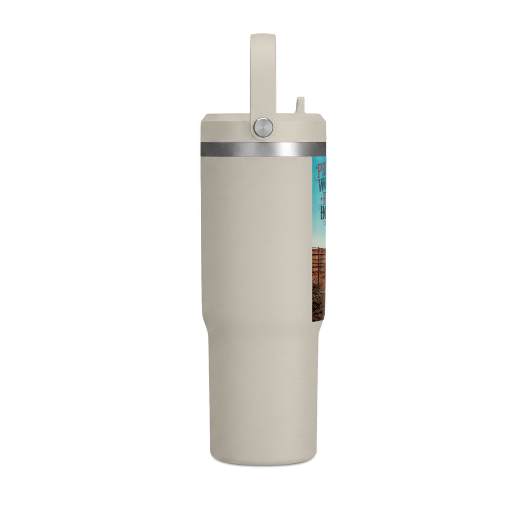 Nomad Tumbler 32oz: "Pretty Woman Rides Fast Horses" Cowboy Travel Tumbler