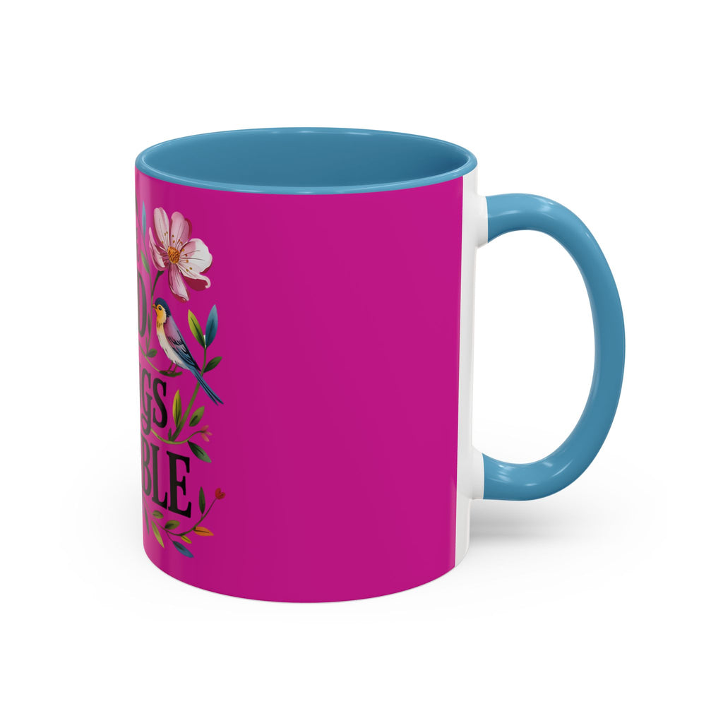 Inspirational Coffee Mug — "With God All Things Are Possible" Floral Accent