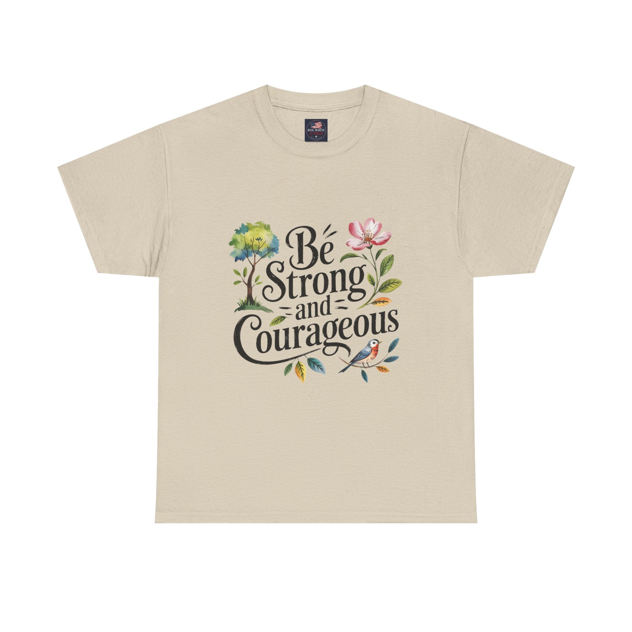 Be Strong and Courageous Floral Tee - Inspirational Women's Inspirational T-Shirt, Motivational Scripture Design