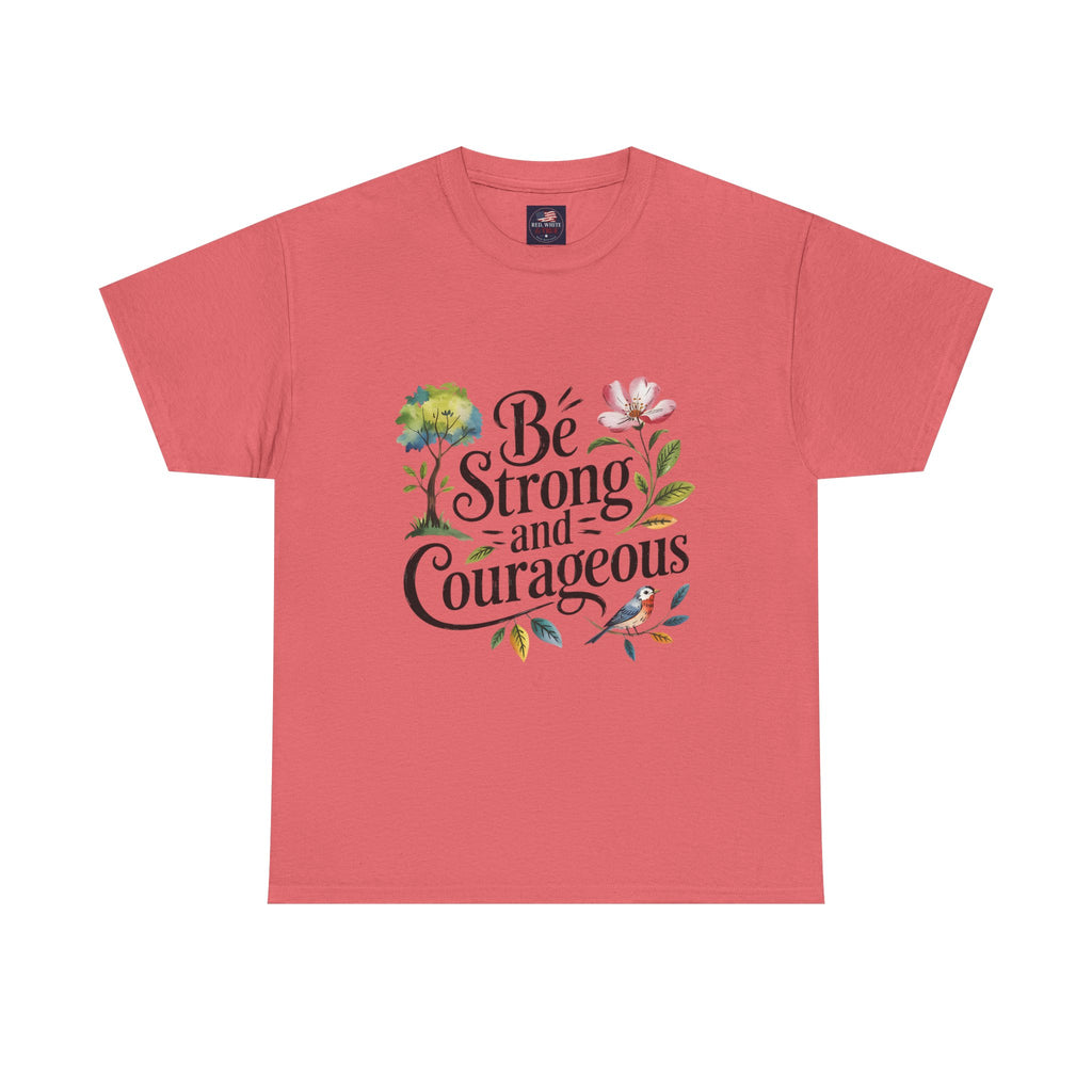 Be Strong and Courageous Floral Tee - Inspirational Women's Inspirational T-Shirt, Motivational Scripture Design