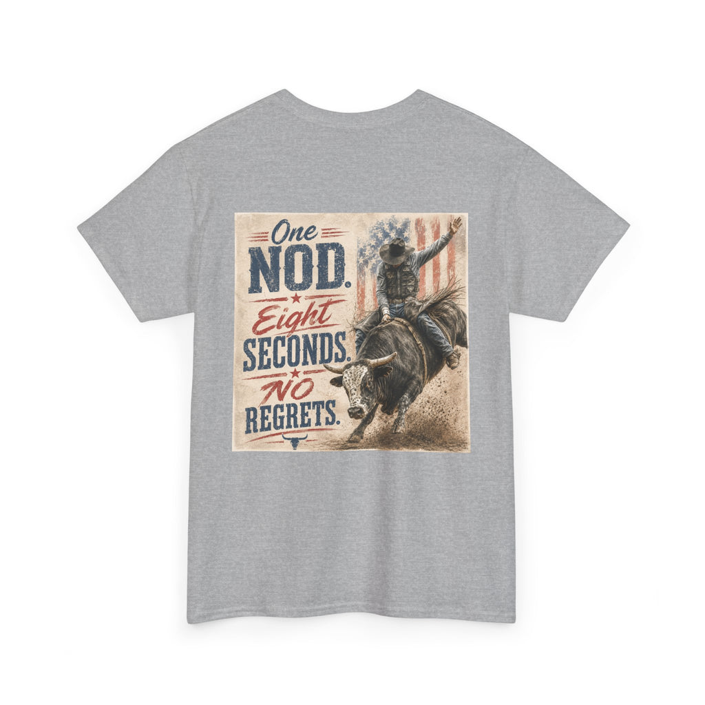 Bull Riding Tee — “One Nod. Eight Seconds. No Regrets.” Vintage Rodeo Shirt