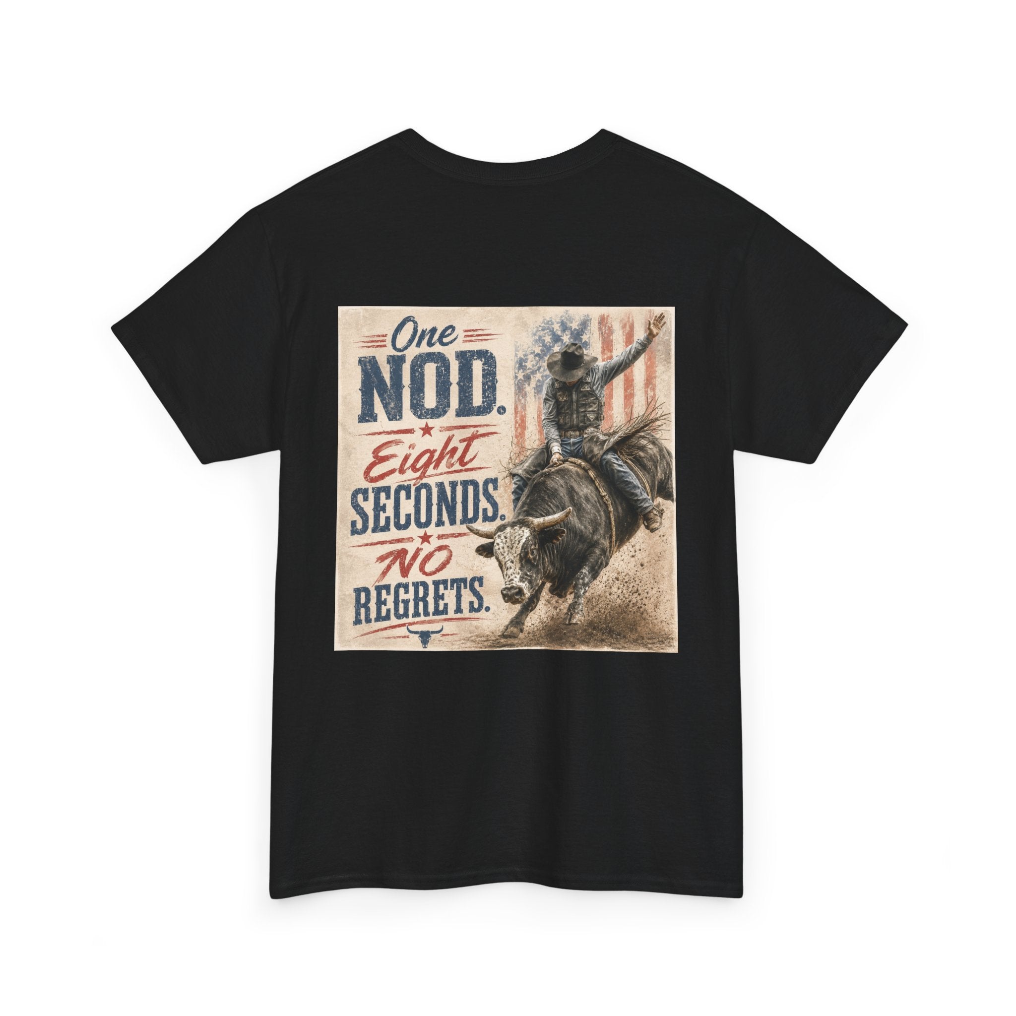 Bull Riding Tee — “One Nod. Eight Seconds. No Regrets.” Vintage Rodeo Shirt