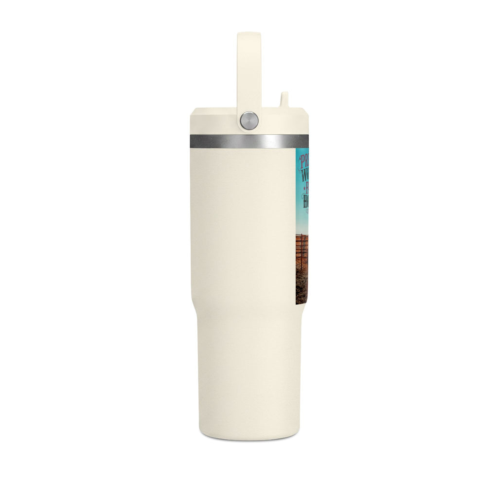 Nomad Tumbler 32oz: "Pretty Woman Rides Fast Horses" Cowboy Travel Tumbler