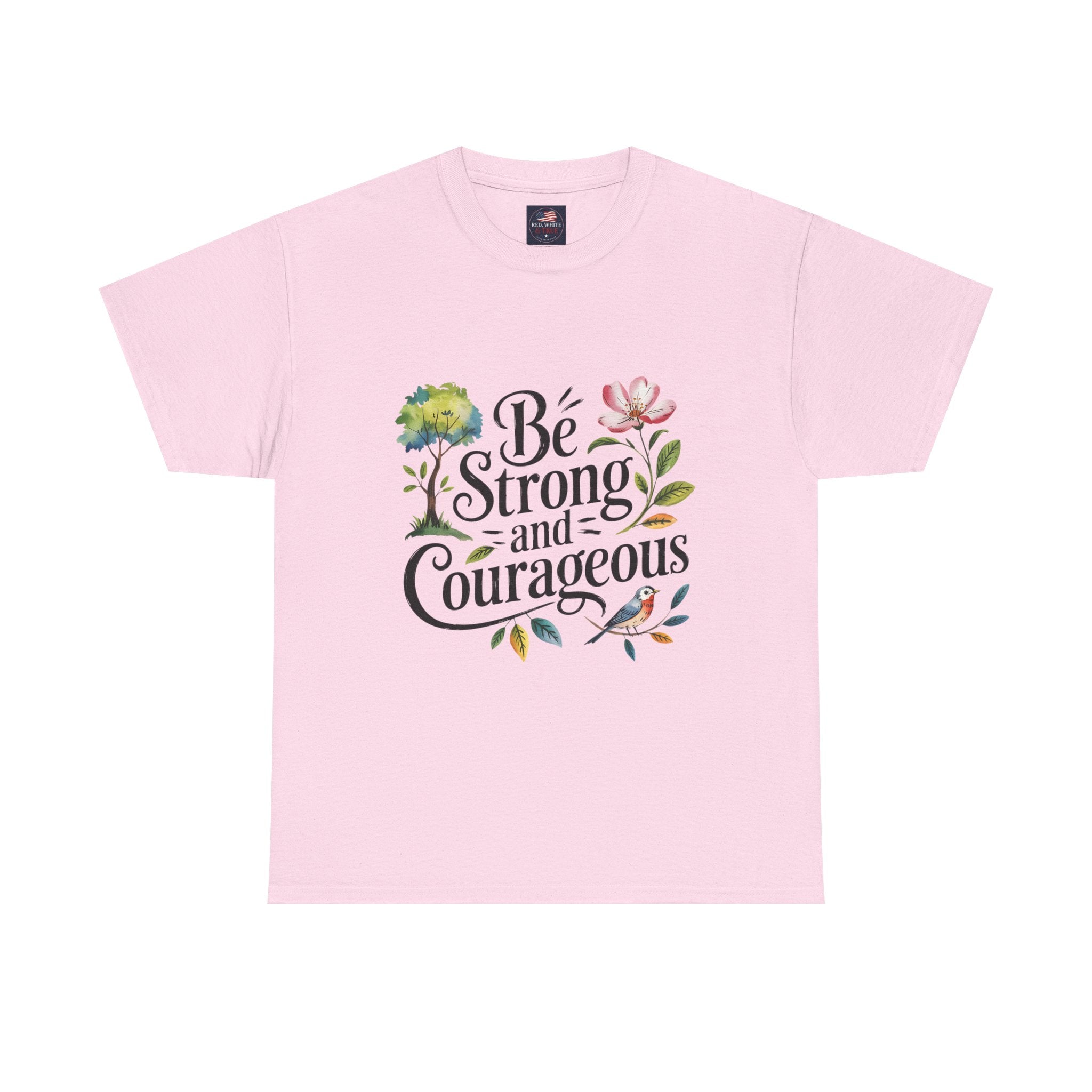Be Strong and Courageous Floral Tee - Inspirational Women's Inspirational T-Shirt, Motivational Scripture Design