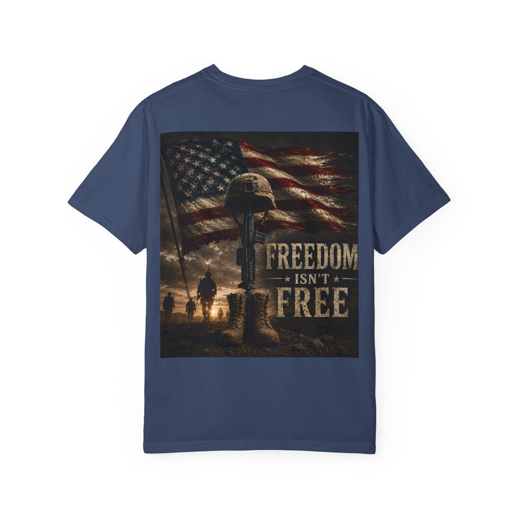 Freedom Isn’t Free Tee — Patriotic Military Memorial T-Shirt