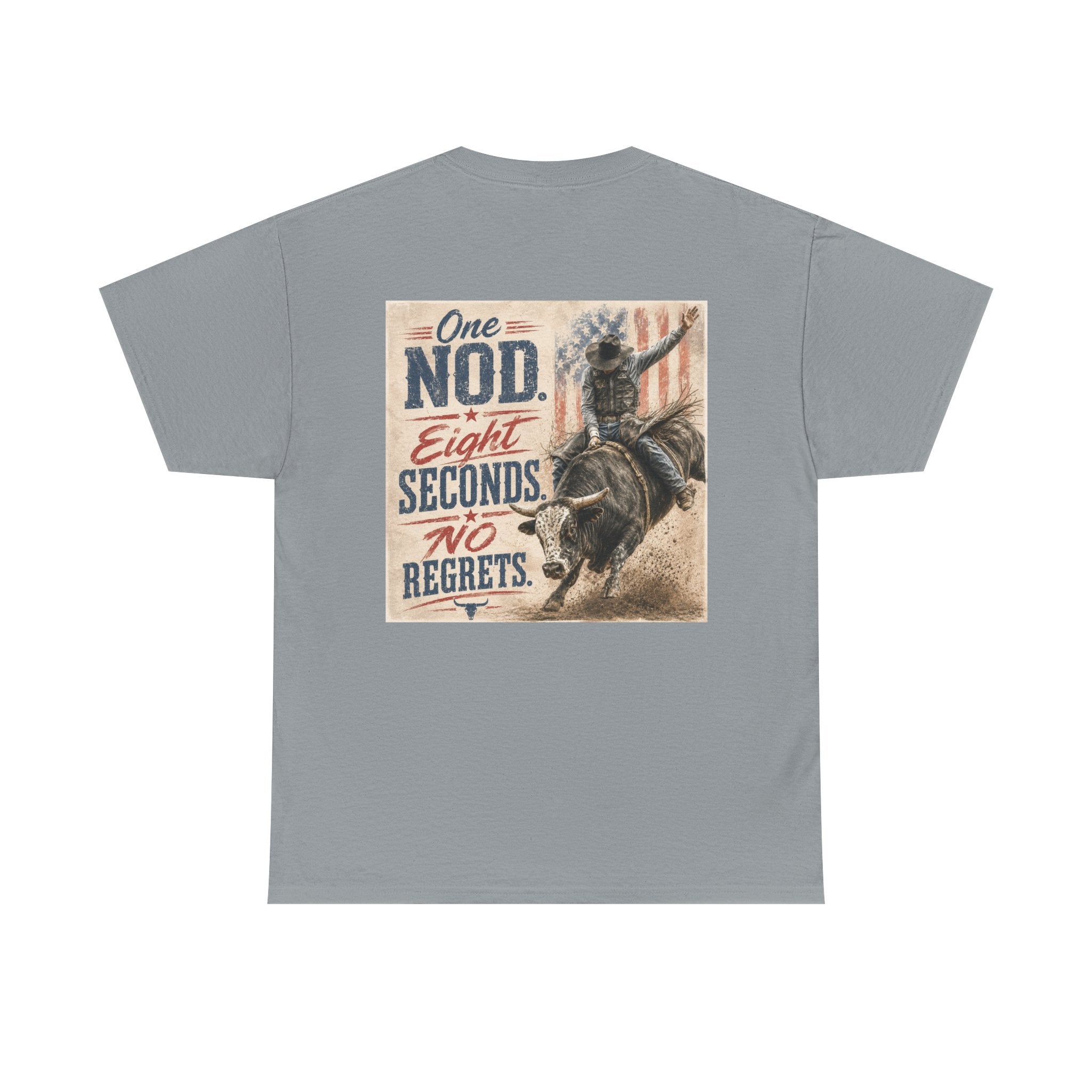 Bull Riding Tee — “One Nod. Eight Seconds. No Regrets.” Vintage Rodeo Shirt