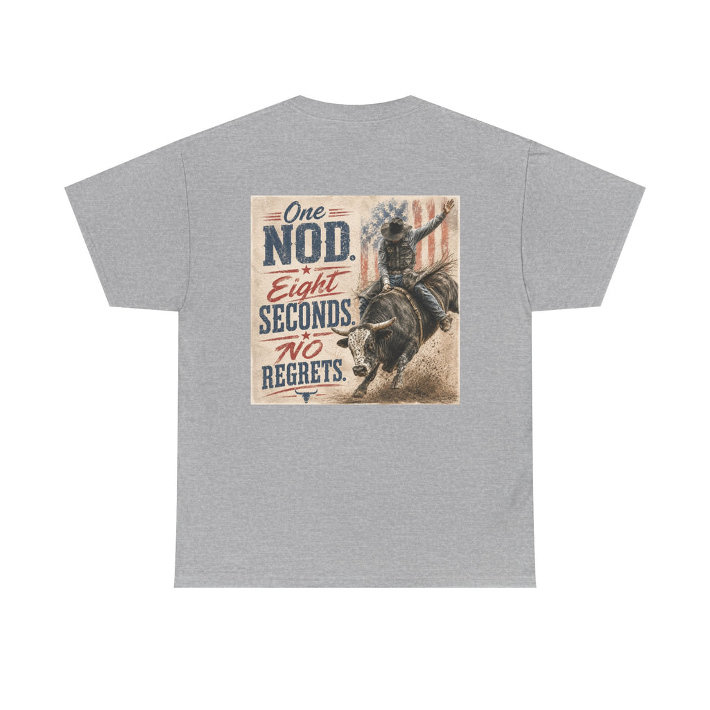 Bull Riding Tee — “One Nod. Eight Seconds. No Regrets.” Vintage Rodeo Shirt
