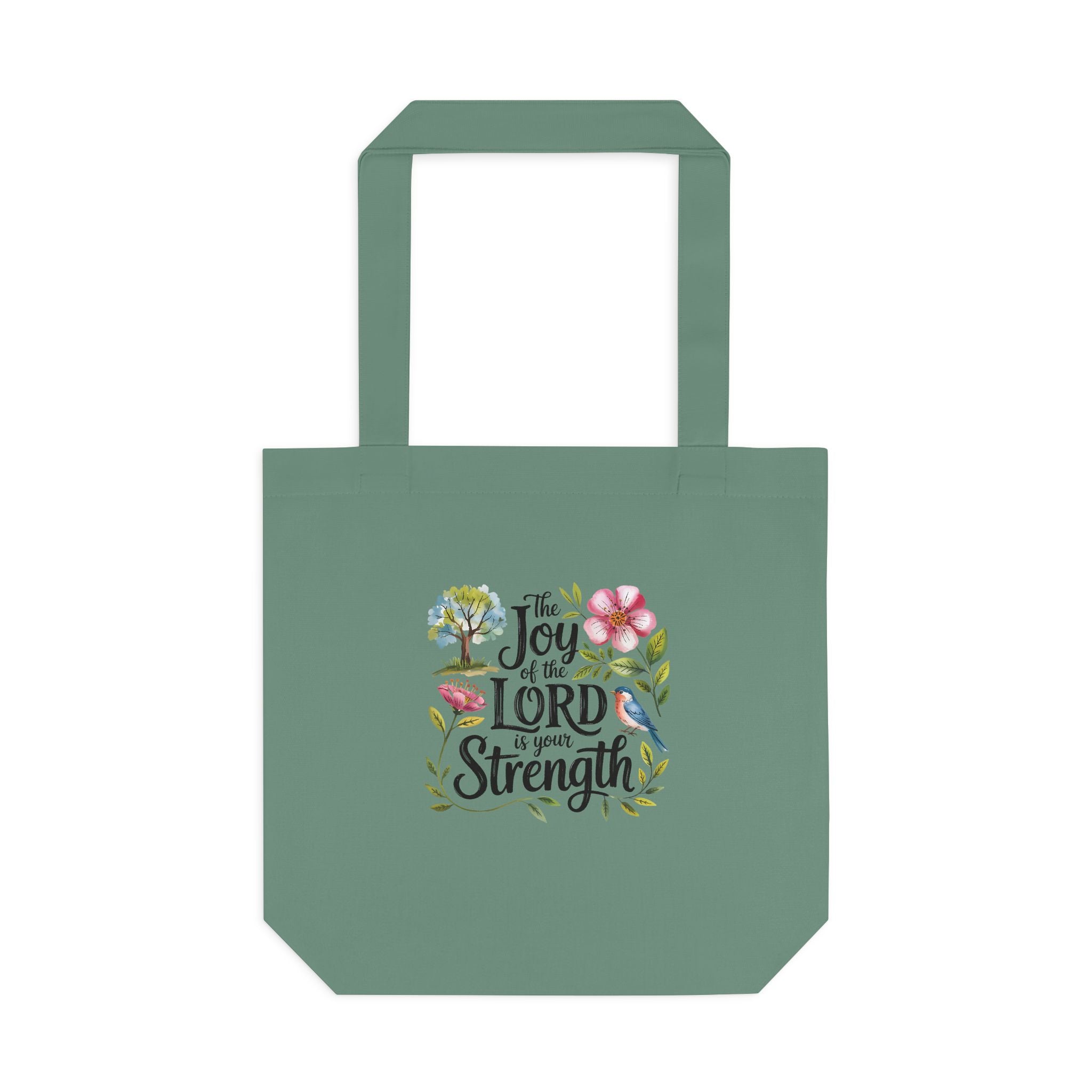 Floral Scripture Tote Bag — "The Joy of the Lord Is Your Strength" Cotton Shopper