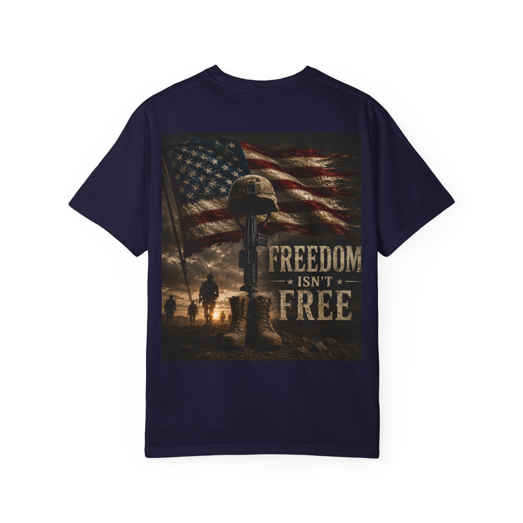 Freedom Isn’t Free Tee — Patriotic Military Memorial T-Shirt