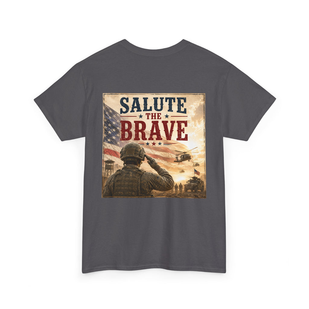 Salute The Brave Military Tribute T-Shirt — Veterans Day Patriotic Tee