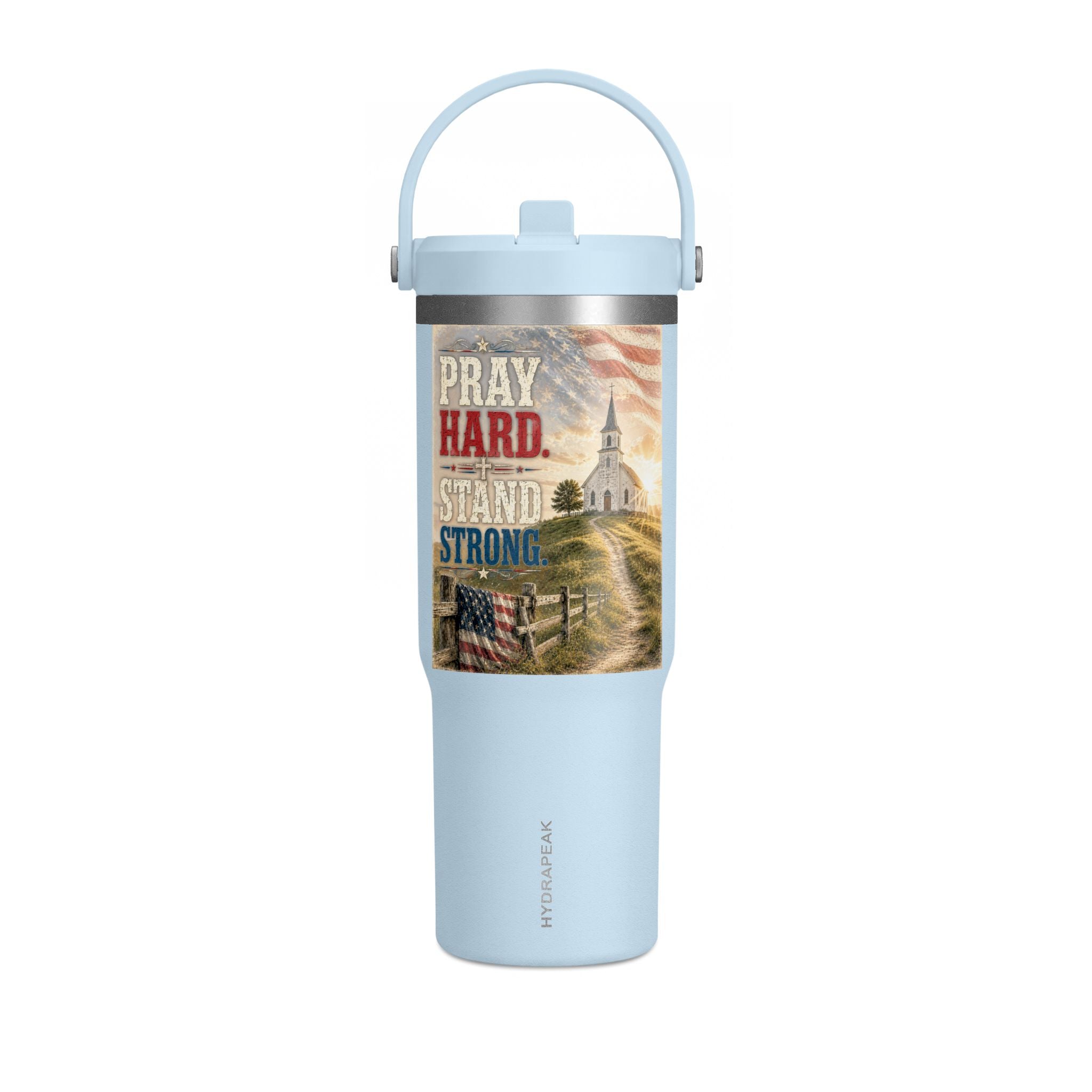 Pray Hard Stand Strong 32oz Tumbler