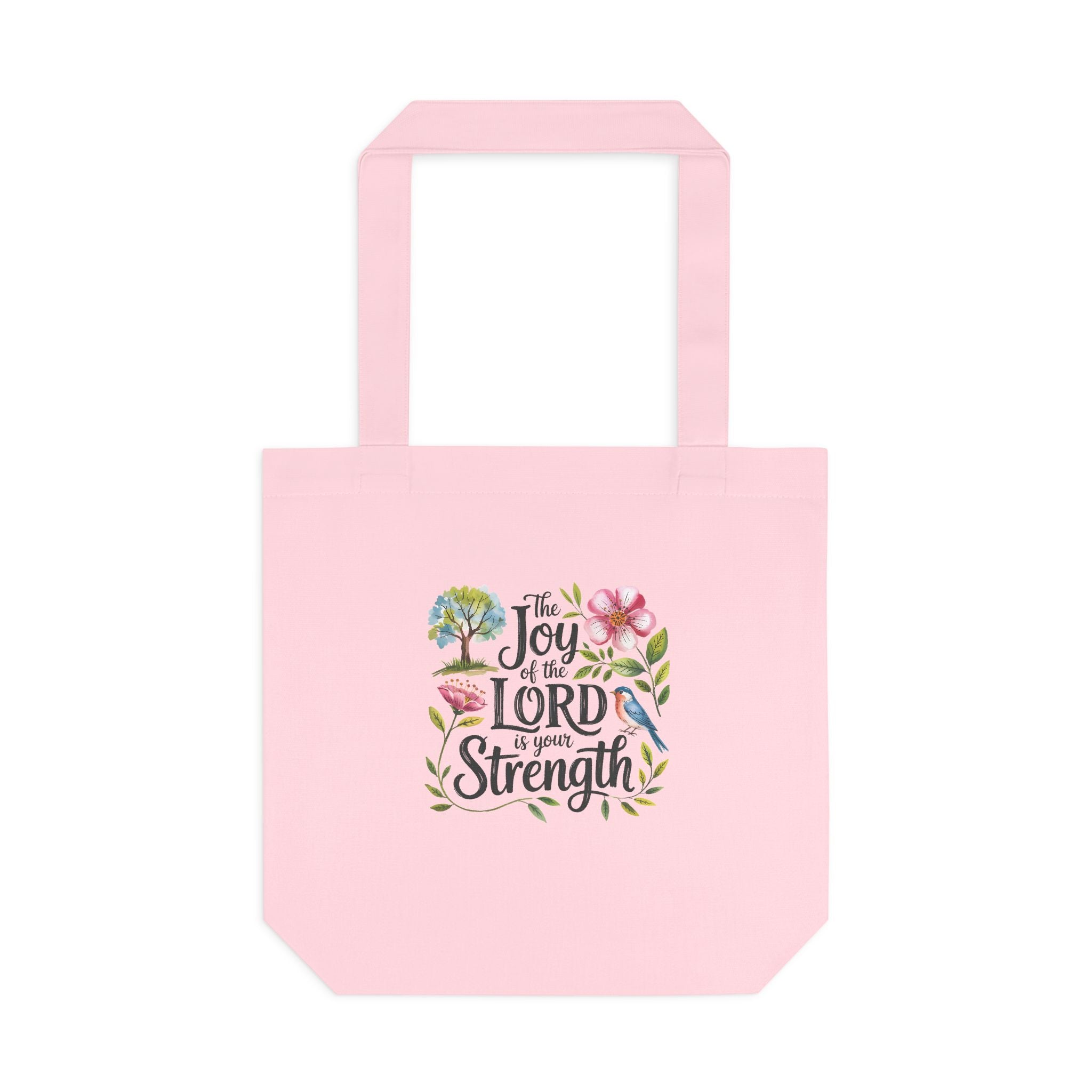 Floral Scripture Tote Bag — "The Joy of the Lord Is Your Strength" Cotton Shopper