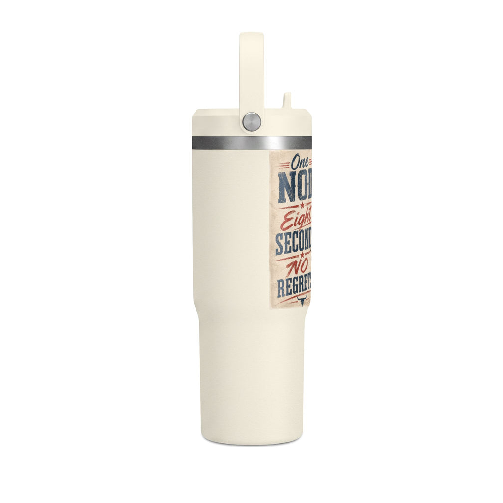 Nomad Tumbler 32oz - 'One Nod, Eight Seconds, No Regrets' Travel Tumbler