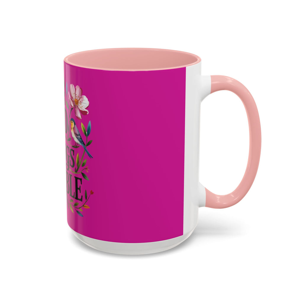 Inspirational Coffee Mug — "With God All Things Are Possible" Floral Accent