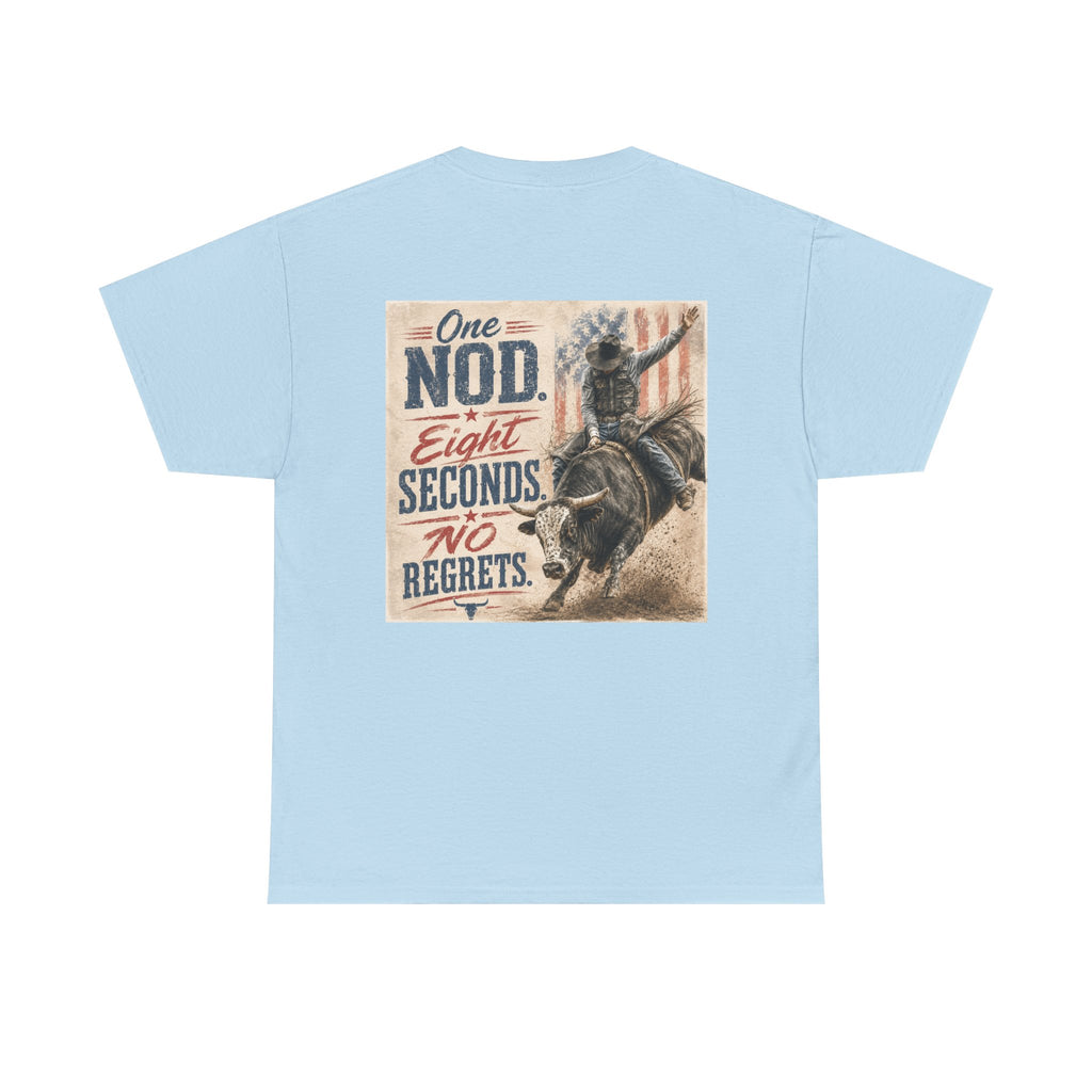 Bull Riding Tee — “One Nod. Eight Seconds. No Regrets.” Vintage Rodeo Shirt