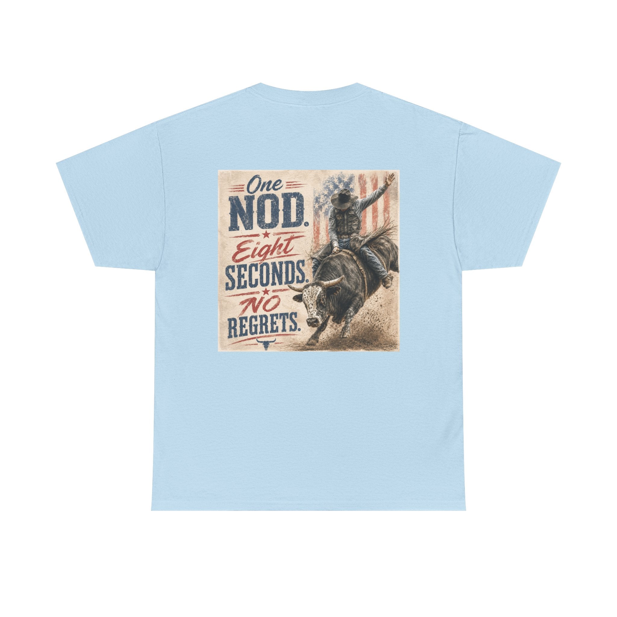 Bull Riding Tee — “One Nod. Eight Seconds. No Regrets.” Vintage Rodeo Shirt